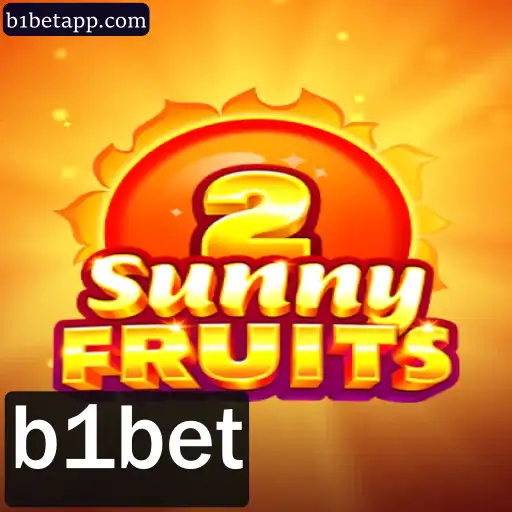 Explorando o Mundo Vibrante de SunnyFruits2 na Plataforma B1Bet